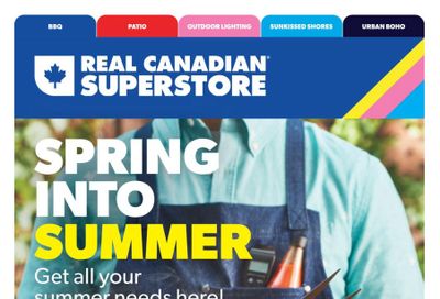 Real Canadian Superstore (ON) Spring Into Summer Flyer March 16 to April 19