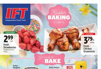 IFT Independent Food Town Flyer March 16 to 22