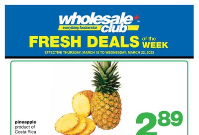 Wholesale Club (Atlantic) Fresh Deals of the Week Flyer March 16 to 22