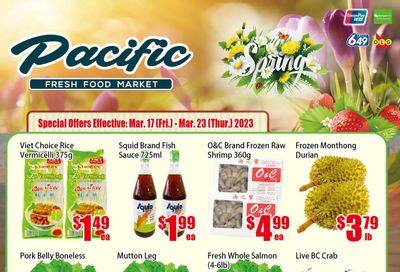 Pacific Fresh Food Market (North York) Flyer March 17 to 23