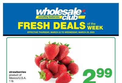 Wholesale Club (ON) Fresh Deals of the Week Flyer March 23 to 29