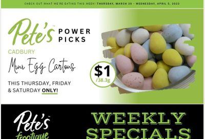 Pete's Fine Foods Flyer March 30 to April 5