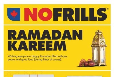 No Frills (ON) Ramadan Flyer April 6 to 26
