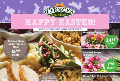 Choices Market Flyer April 6 to 12