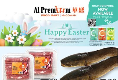 Al Premium Food Mart (McCowan) Flyer April 6 to 12