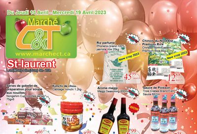 Marche C&T (St. Laurent) Flyer April 13 to 19