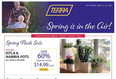 Terra Greenhouses Flyer April 14 to 20