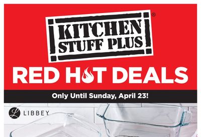 Kitchen Stuff Plus Red Hot Deals Flyer April 17 to 23