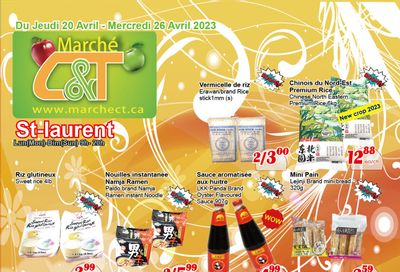 Marche C&T (St. Laurent) Flyer April 20 to 26