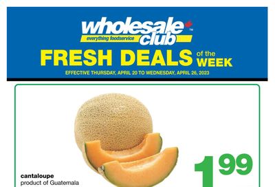 Wholesale Club (ON) Fresh Deals of the Week Flyer April 20 to 26