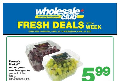 Wholesale Club (West) Fresh Deals of the Week Flyer April 20 to 26