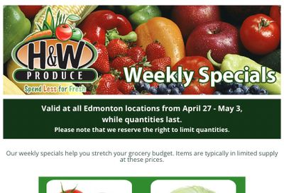 H&W Produce (Edmonton) Flyer April 27 to May 3