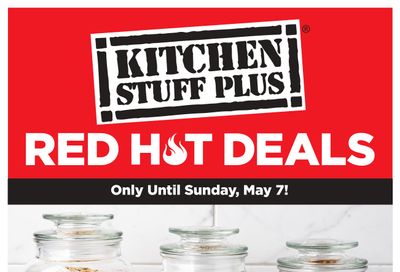 Kitchen Stuff Plus Red Hot Deals Flyer May 1 to 7