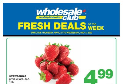 Wholesale Club (Atlantic) Fresh Deals of the Week Flyer April 27 to May 3