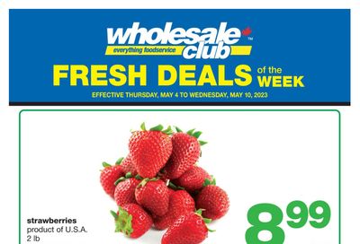 Wholesale Club (West) Fresh Deals of the Week Flyer May 4 to 10