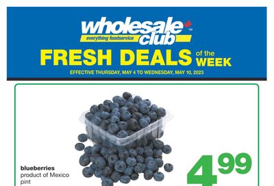 Wholesale Club (Atlantic) Fresh Deals of the Week Flyer May 4 to 10