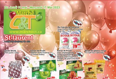 Marche C&T (St. Laurent) Flyer May 11 to 17