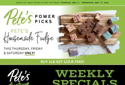 Pete's Fine Foods Flyer May 11 to 17