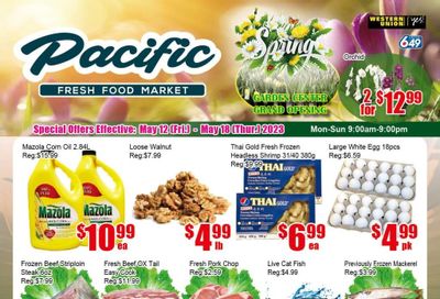 Pacific Fresh Food Market (Pickering) Flyer May 12 to 18