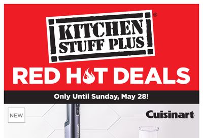 Kitchen Stuff Plus Red Hot Deals Flyer May 23 to 28