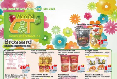 Marche C&T (Brossard) Flyer May 25 to 31