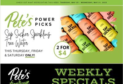 Pete's Fine Foods Flyer May 25 to 31