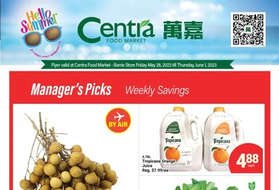 Centra Foods (Barrie) Flyer May 26 to June 1