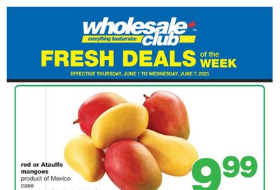 Wholesale Club (West) Fresh Deals of the Week Flyer June 1 to 7