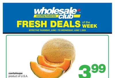 Wholesale Club (Atlantic) Fresh Deals of the Week Flyer June 1 to 7