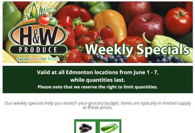 H&W Produce (Edmonton) Flyer June 1 to 7