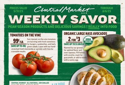 Central Market (TX) Weekly Ad Flyer Specials May 31 to June 6, 2023