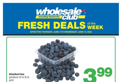 Wholesale Club (Atlantic) Fresh Deals of the Week Flyer June 8 to 14 