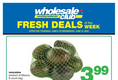 Wholesale Club (West) Fresh Deals of the Week Flyer June 8 to 14