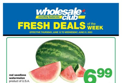 Wholesale Club (Atlantic) Fresh Deals of the Week Flyer June 15 to 21