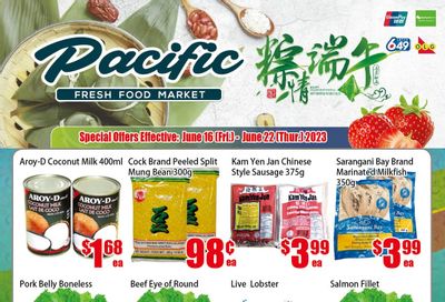 Pacific Fresh Food Market (North York) Flyer June 16 to 22