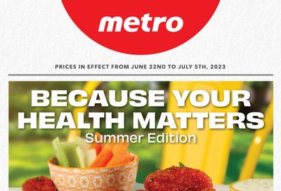 Metro (ON) Because Your Health Matters Flyer June 22 to July 5