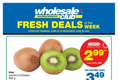 Wholesale Club (ON) Fresh Deals of the Week Flyer June 22 to 28