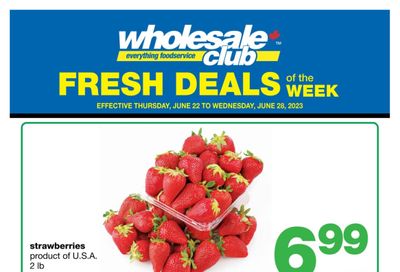 Wholesale Club (Atlantic) Fresh Deals of the Week Flyer June 22 to 28