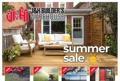 J&H Builder's Warehouse Flyer June 22 to July 12