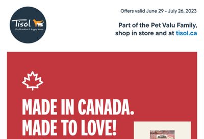 Tisol Pet Nutrition & Supply Stores Flyer June 29 to July 26