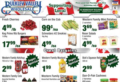 Bulkley Valley Wholesale Flyer June 29 to July 5