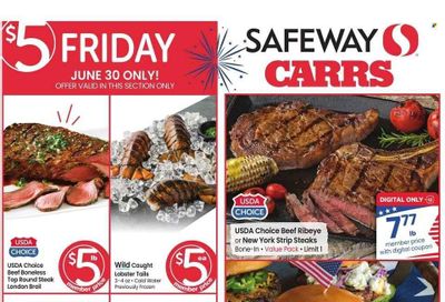 Safeway (AK) Weekly Ad Flyer Specials June 28 to July 4, 2023