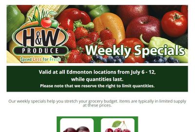 H&W Produce (Edmonton) Flyer July 6 to 12