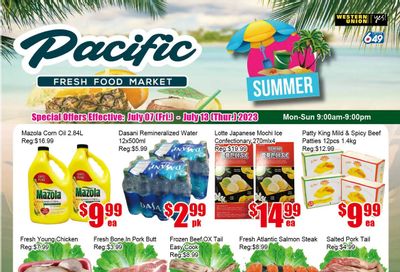 Pacific Fresh Food Market (Pickering) Flyer July 7 to 13