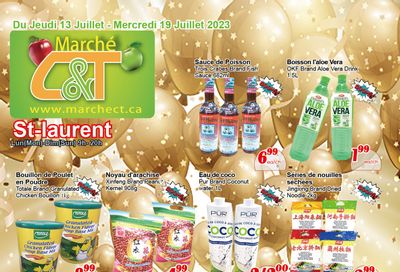 Marche C&T (St. Laurent) Flyer July 13 to 19