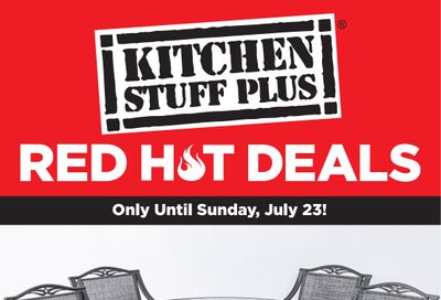 Kitchen Stuff Plus Red Hot Deals Flyer July 17 to 23