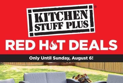 Kitchen Stuff Plus Red Hot Deals Flyer July 31 to August 6