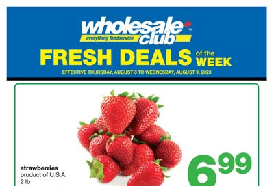 Wholesale Club (Atlantic) Fresh Deals of the Week Flyer August 3 to 9