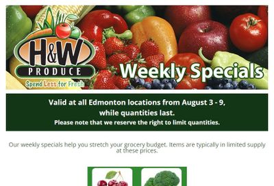 H&W Produce (Edmonton) Flyer August 3 to 9