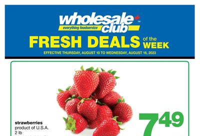 Wholesale Club (Atlantic) Fresh Deals of the Week Flyer August 10 to 16